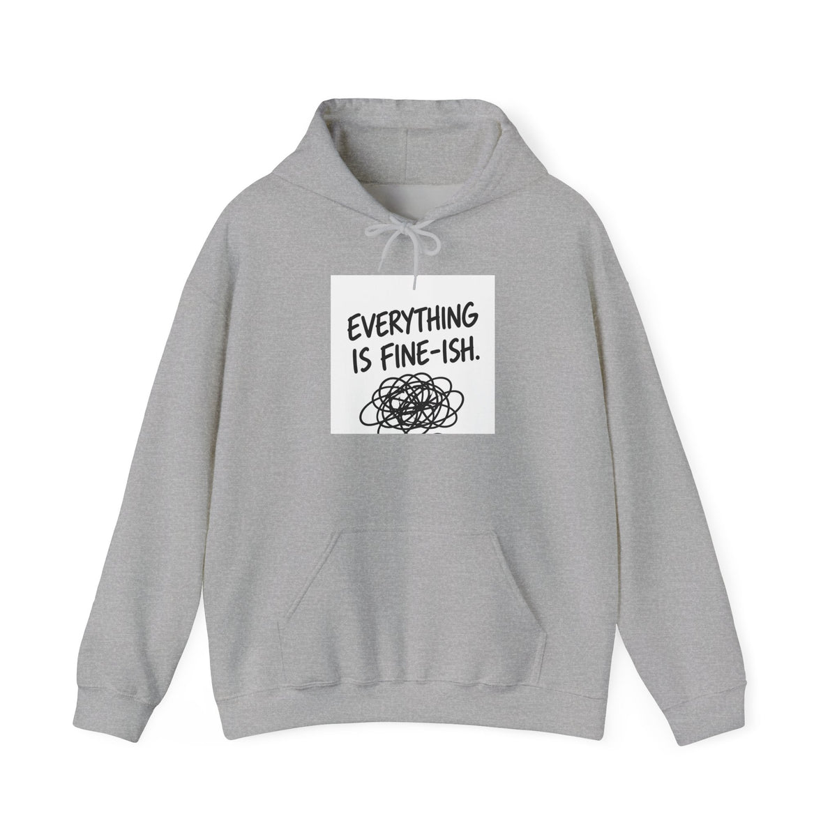 Everything Is Fine-ish Hoodie — Funny Relatable Mental Health Graphic Hoodie