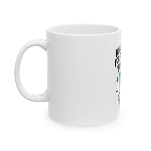 Funny Retro Computer Mug - "Born Too Late For The Internet To Be Fun" Ceramic Coffee Cup (11oz, 15oz)