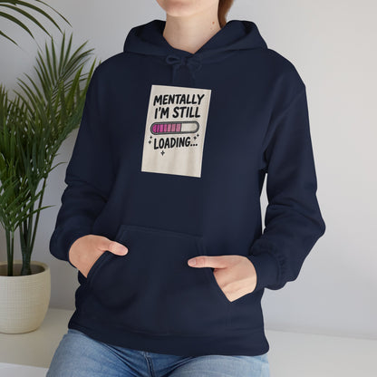 I'm Still Loading loading bar Hoodie | Funny Progress Graphic Sweatshirt
