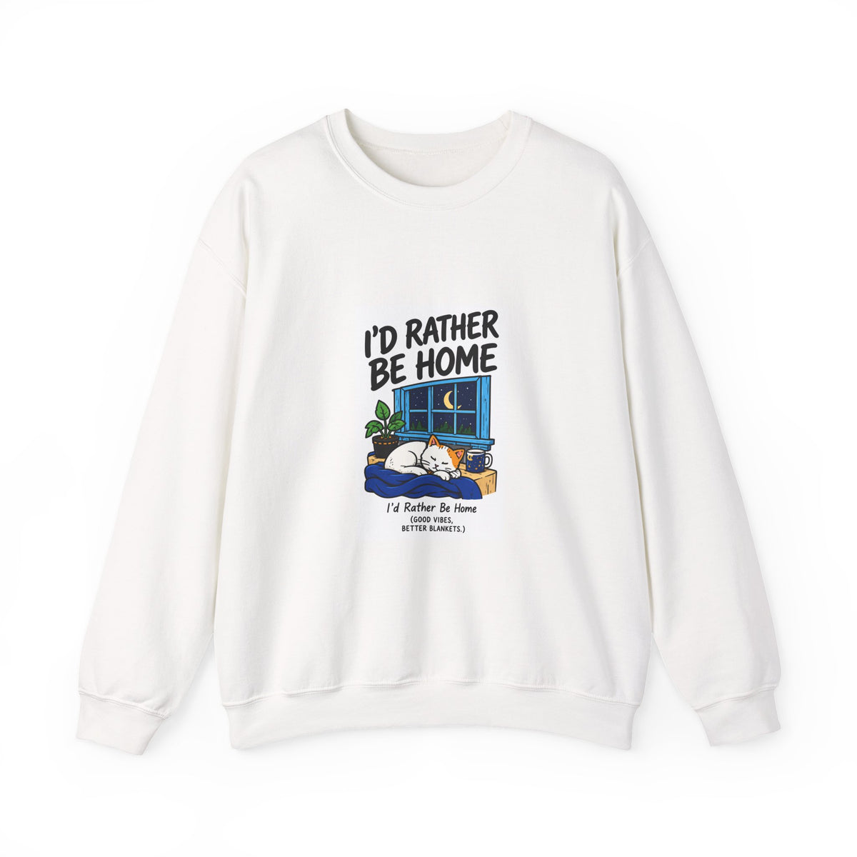 Crewneck Sweatshirt — 'I'd Rather Be Home' Cozy Cabin Graphic