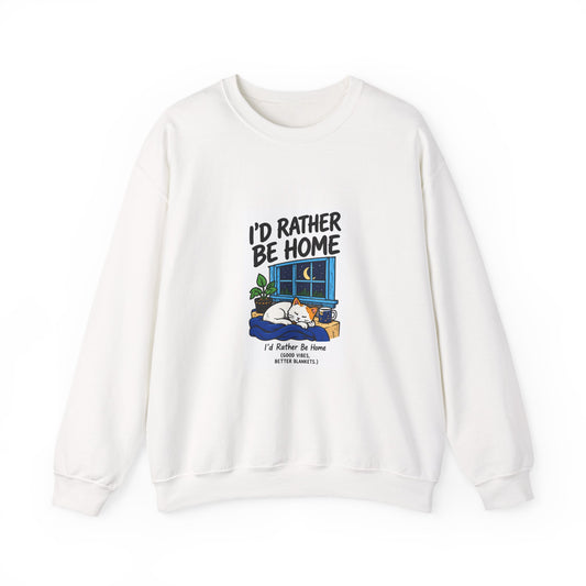 Crewneck Sweatshirt — 'I'd Rather Be Home' Cozy Cabin Graphic