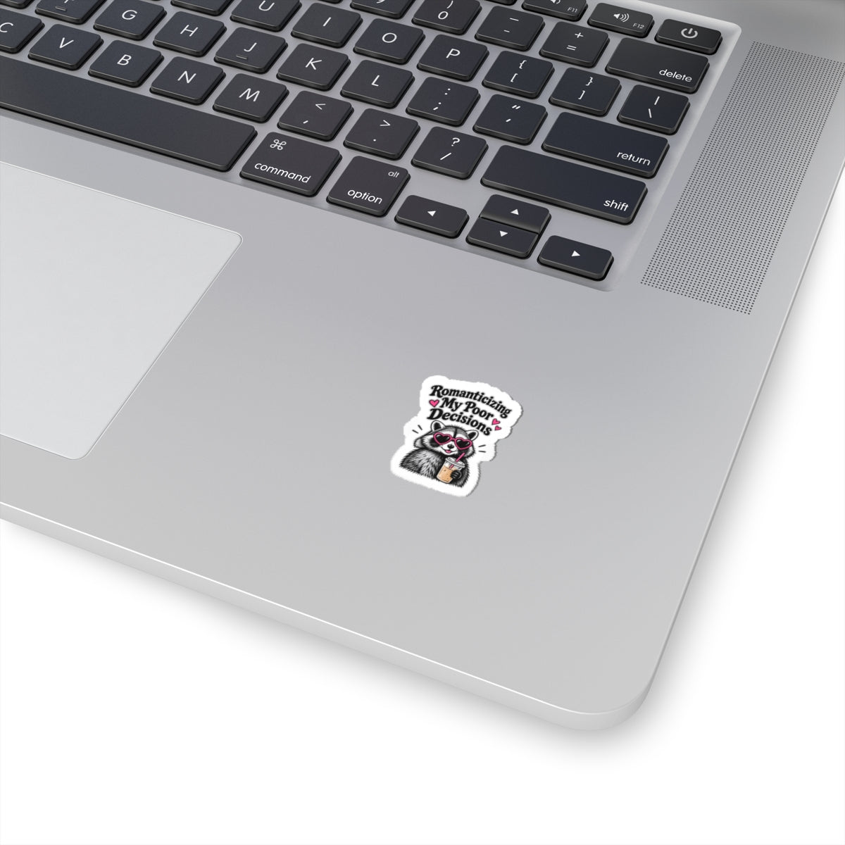 Sticker — 'Romanticizing My Poor Decisions' Cute Raccoon Drink Vinyl Sticker