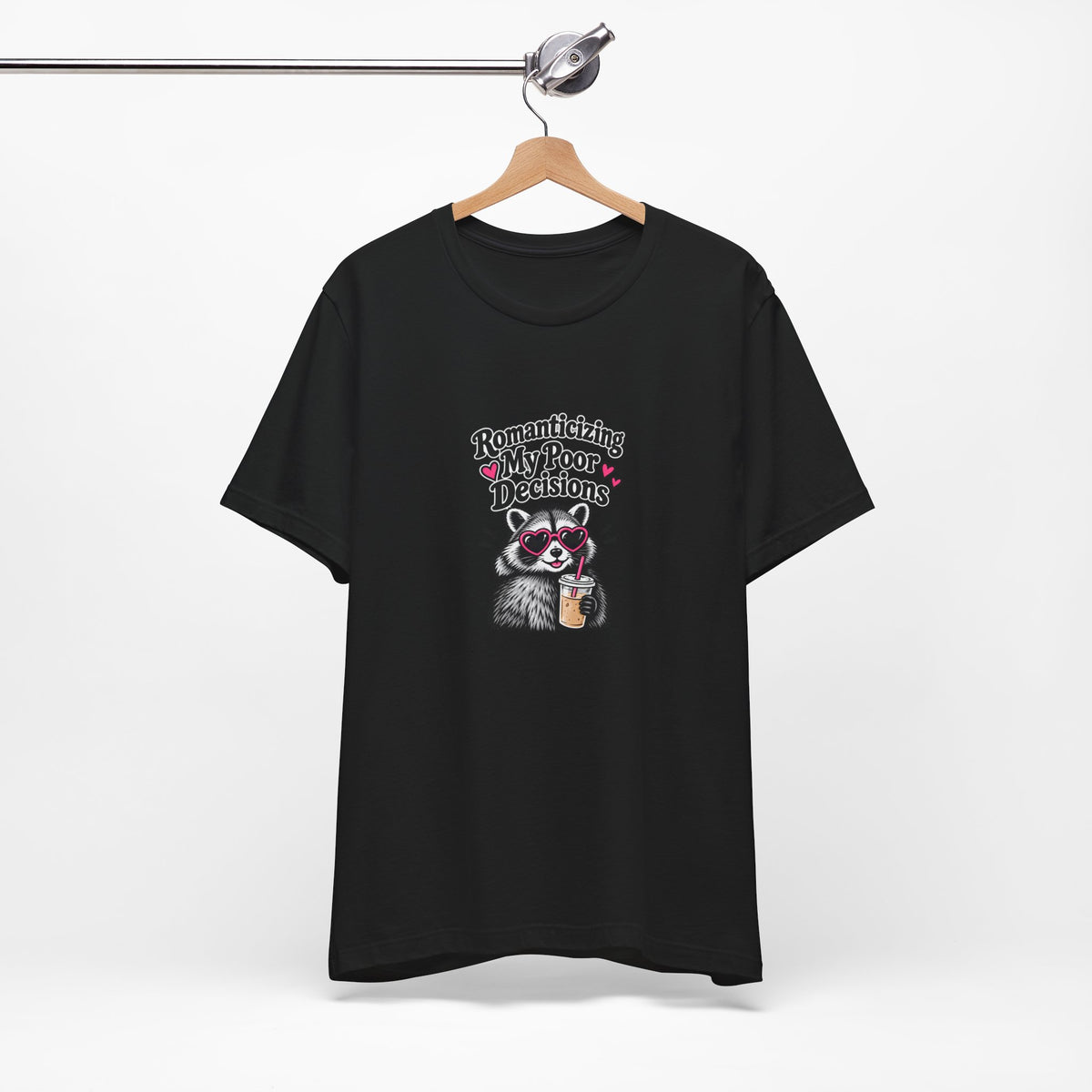 Romanticizing My Poor Decisions Tee — Raccoon Coffee Graphic T‑Shirt