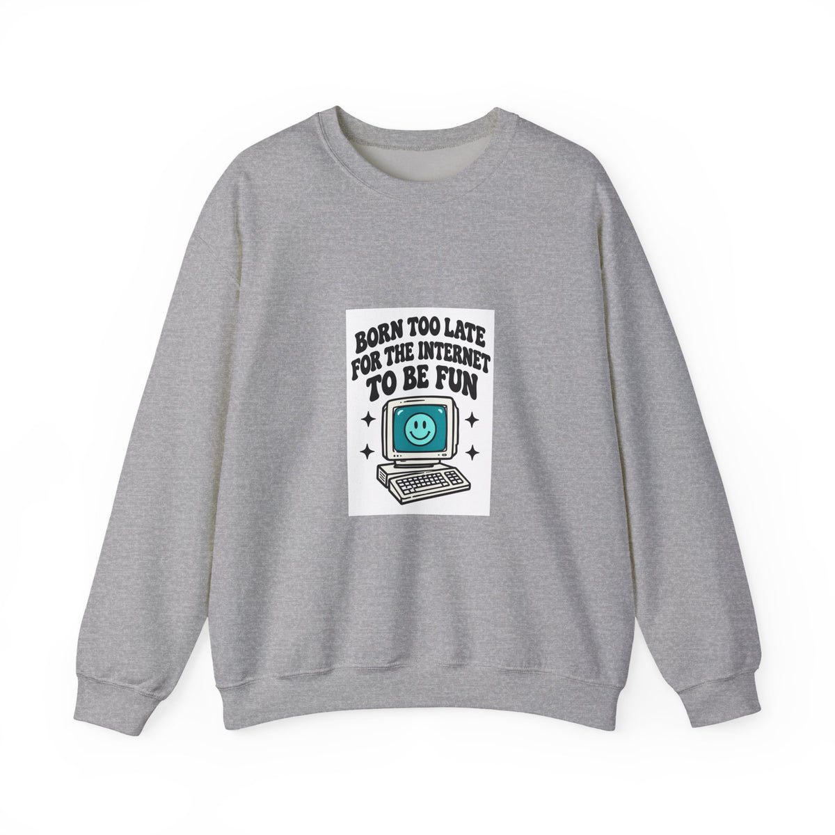 Retro Computer 'Never Too Late To Be Fun' Sweatshirt | Cute Tech Graphic