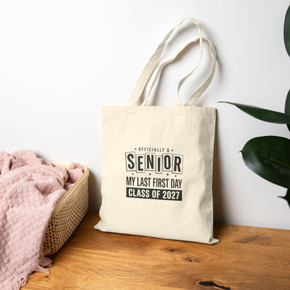Senior Class of 2027 Cotton Tote — "Officially a Senior" Graduation Tote Bag