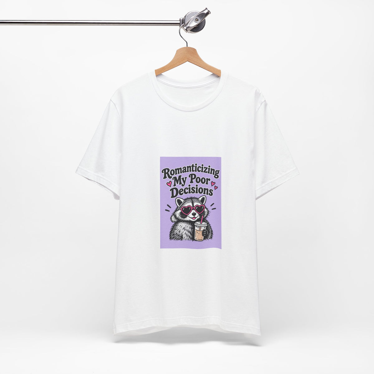 Romanticizing My Poor Decisions raccoon tee | Graphic T-Shirt