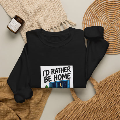 Crewneck Sweatshirt — 'I'd Rather Be Home' Cozy Cabin Graphic
