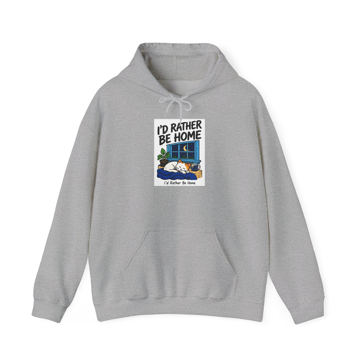 I'd Rather Be Home Hoodie - Cozy Stay-At-Home Graphic Sweatshirt