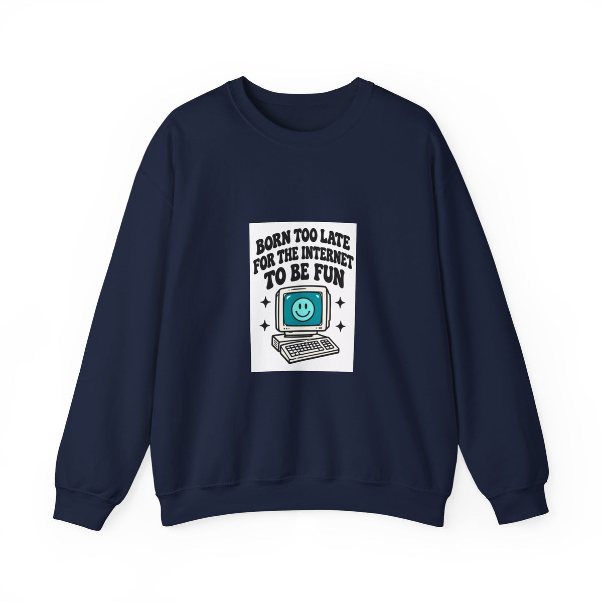 Retro Computer 'Never Too Late To Be Fun' Sweatshirt | Cute Tech Graphic