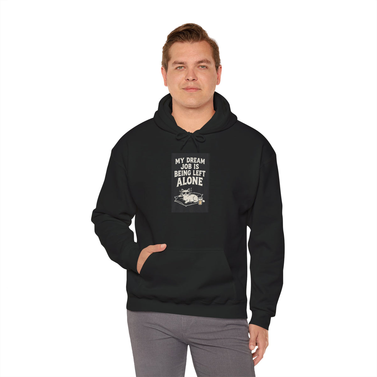 My Dream Job Is Being Left Alone Hoodie | Vintage Cat Illustration, Sarcastic Quote
