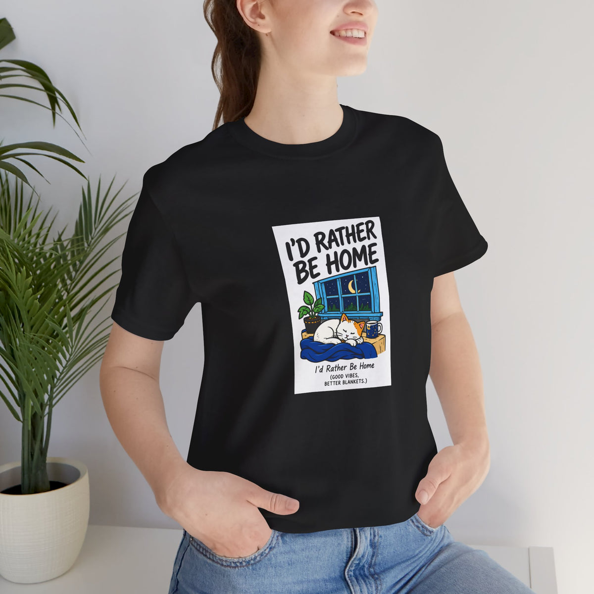 I'd Rather Be Home Cat T-Shirt — Cozy Night In Graphic Tee