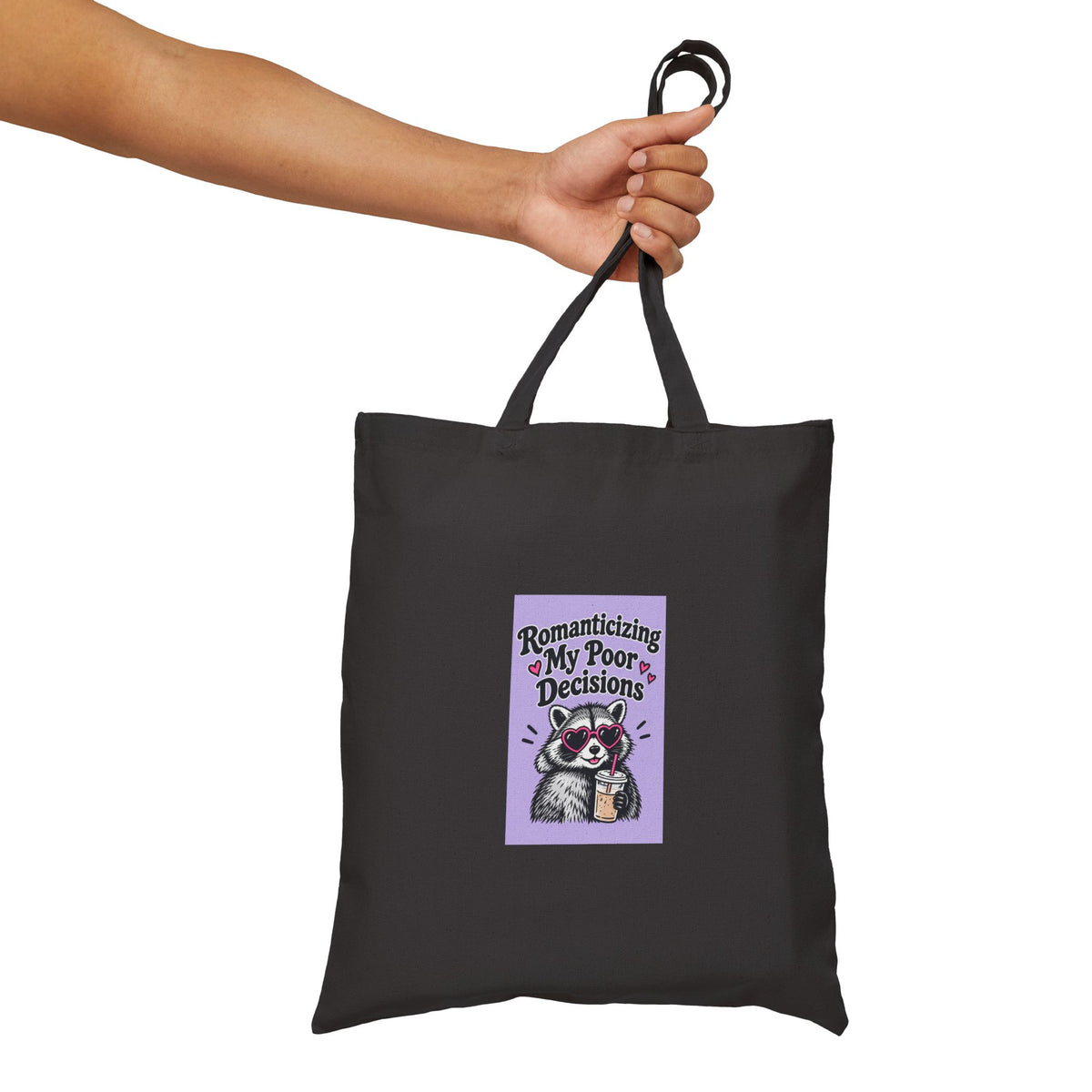 Tote Bag — 'Romanticizing My Poor Decisions' Cute Raccoon Canvas Tote