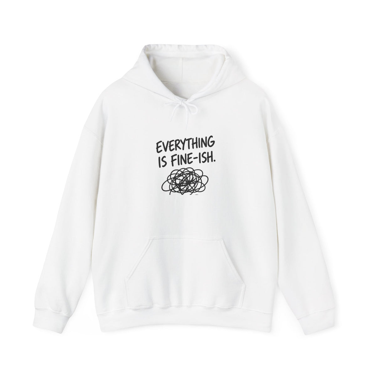 Everything Is Fine-ish Hoodie — Funny Relatable Mental Health Graphic Hoodie