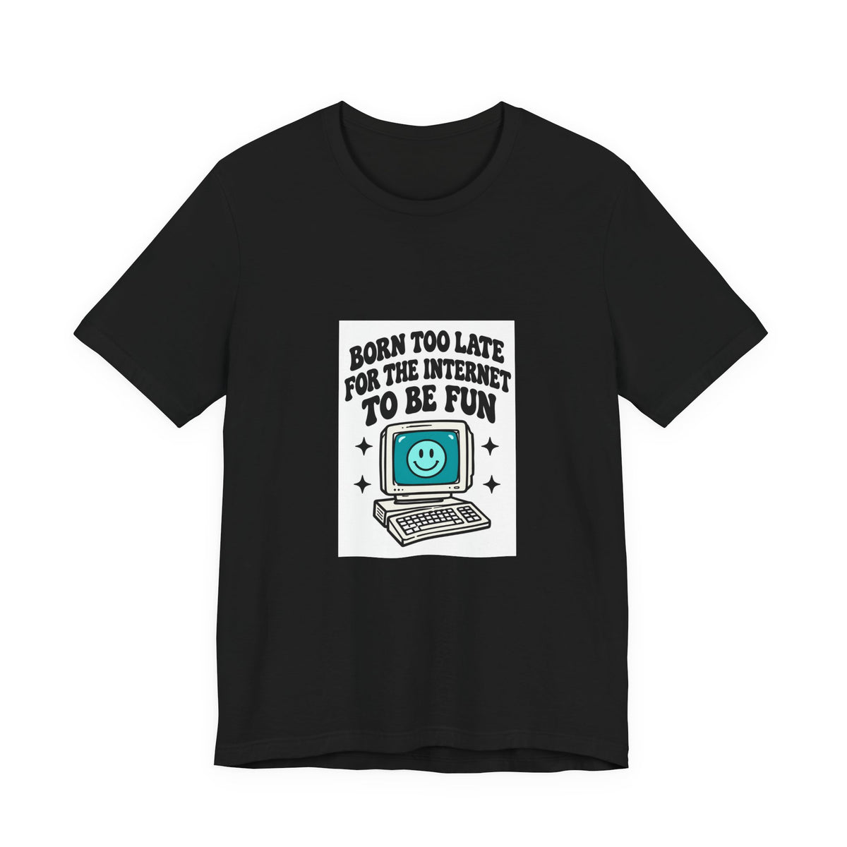 Retro Computer Cartoon Tee | "Never Too Late To Be The Fun" graphic