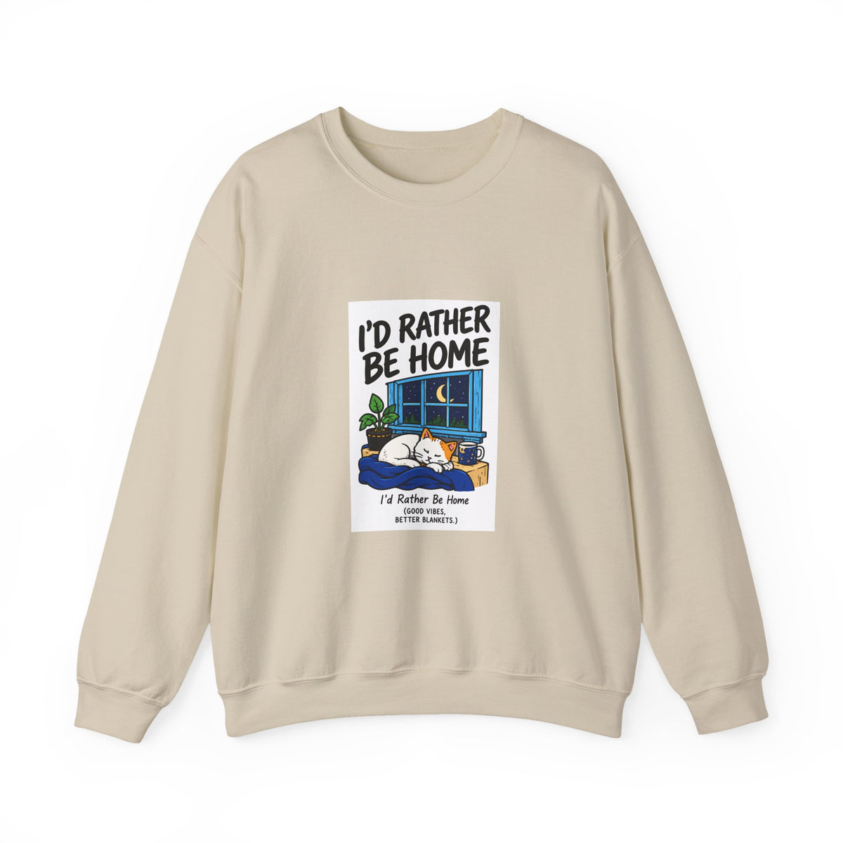 Crewneck Sweatshirt — 'I'd Rather Be Home' Cozy Cabin Graphic