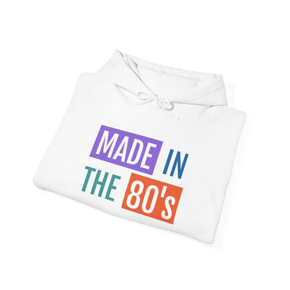 Made in the 80s Hoodie | Retro 1980s Text Sweatshirt