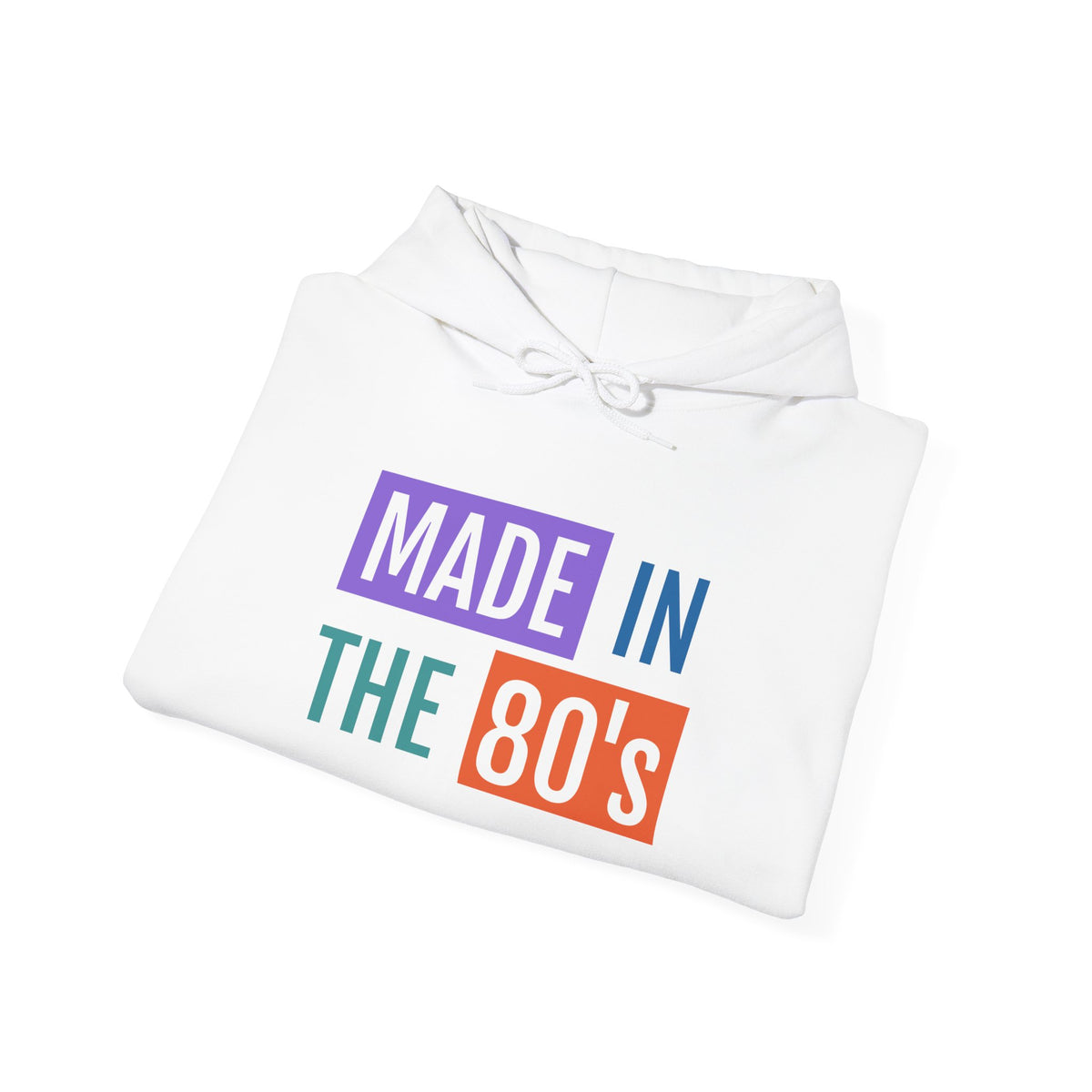 Made in the 80's Hoodie — Retro 1980s Vintage Graphic Hooded Sweatshirt