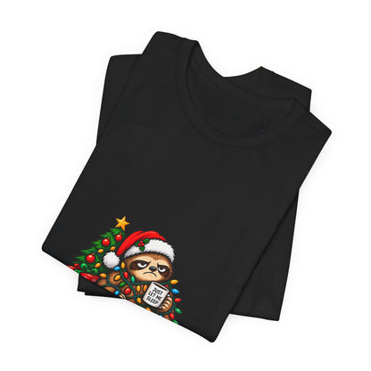 Festive Against My Will Christmas T-Shirt — Funny Grumpy Sloth Holiday Tee