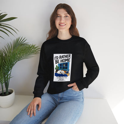 Crewneck Sweatshirt — 'I'd Rather Be Home' Cozy Cabin Graphic