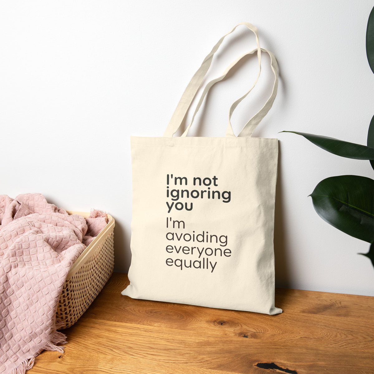 Tote Bag — "I'm Not Ignoring You, I'm Avoiding Everyone Equally" Cotton Canvas Tote