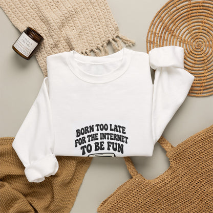Retro Computer 'Never Too Late To Be Fun' Sweatshirt | Cute Tech Graphic