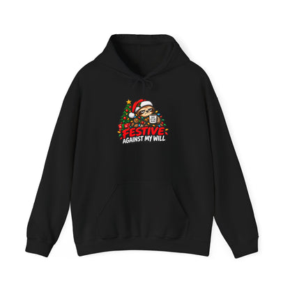 Festive Against My Wills Hoodie — Funny Christmas Sloth Holiday Sweatshirt