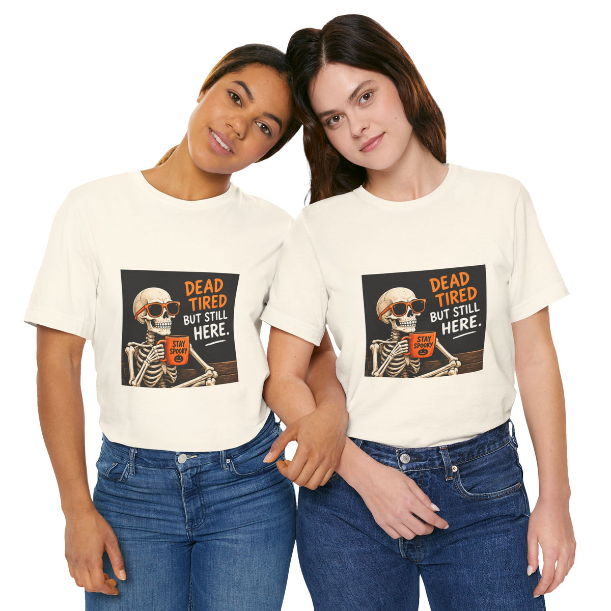Dead Tired But Still Here Skeleton Tee