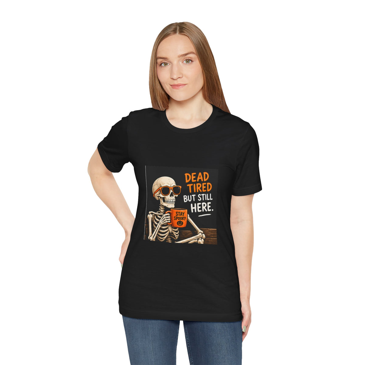 Dead Tired But Still Here Skeleton Tee