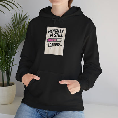 I'm Still Loading loading bar Hoodie | Funny Progress Graphic Sweatshirt