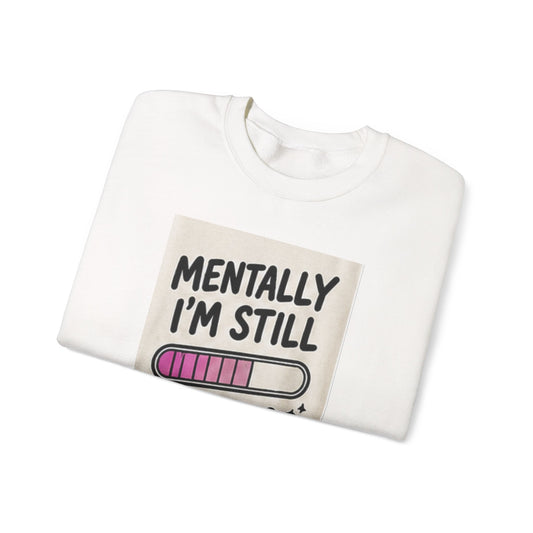 Mentally I'm Still Loading sweatshirt | Loading Bar Graphic Crewneck