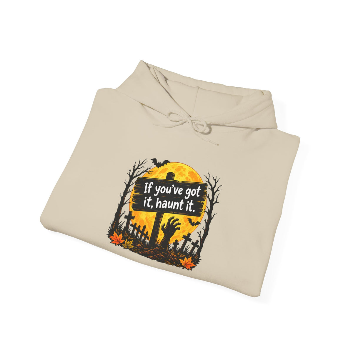 If you've got it, haunt it Halloween hoodie | spooky graveyard design