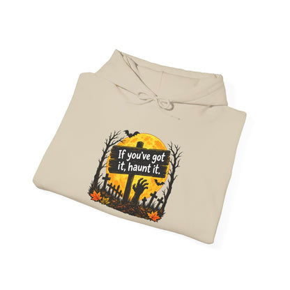 If you've got it, haunt it Halloween hoodie | spooky graveyard design