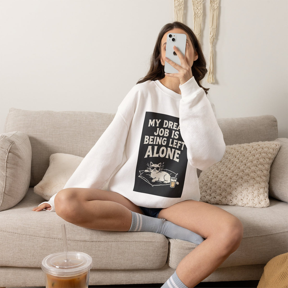 My Dream Job Is Being Left Alone Sweatshirt | Lazy Cat Graphic