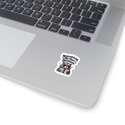 Sticker — 'Romanticizing My Poor Decisions' Cute Raccoon Drink Vinyl Sticker