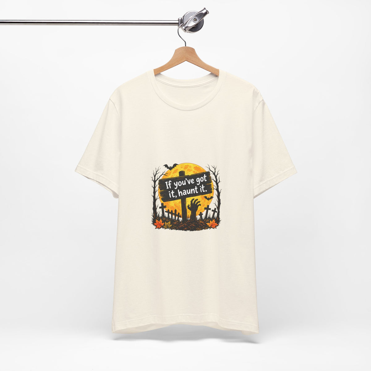 If You've Got It Haunt It T-Shirt | Halloween Graveyard Moon Tee