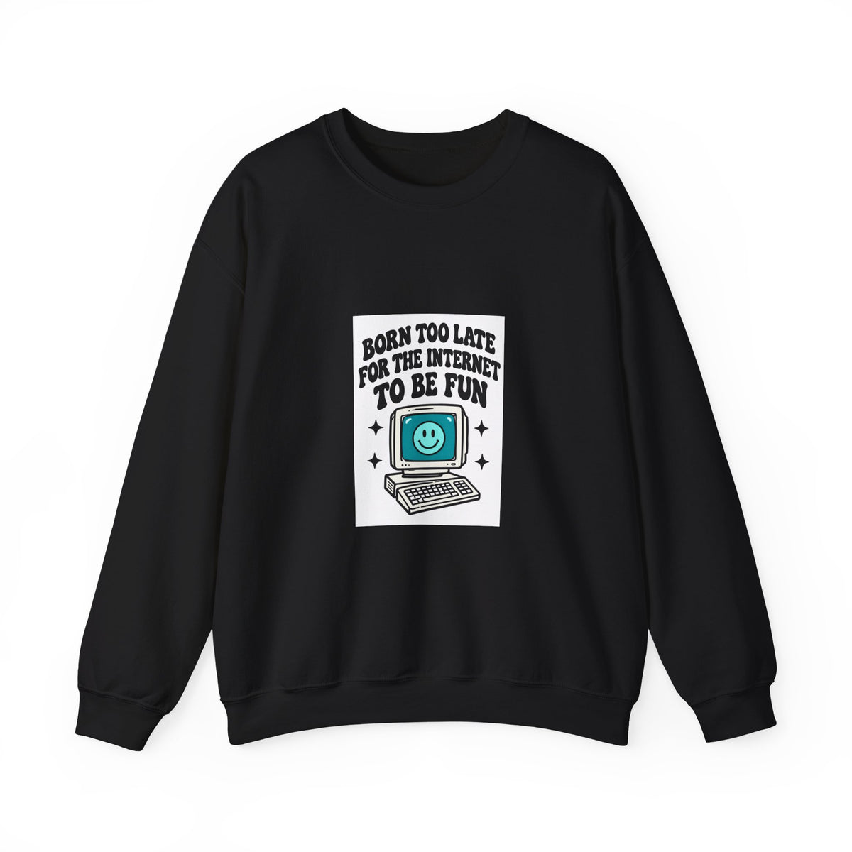 Retro Computer 'Never Too Late To Be Fun' Sweatshirt | Cute Tech Graphic