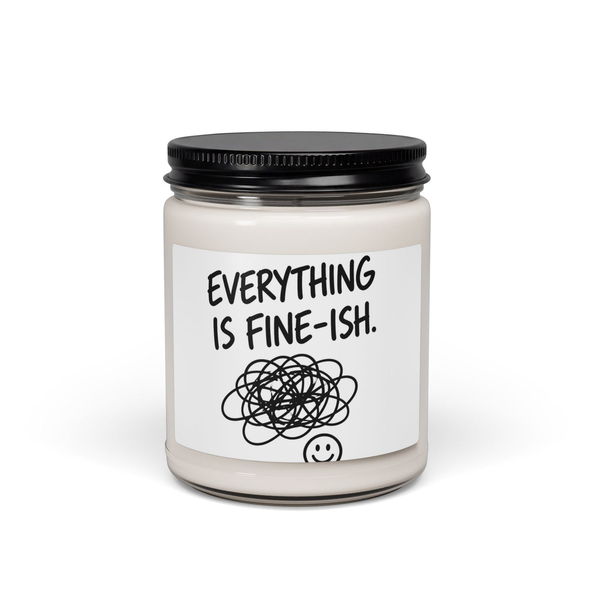 Everything Is Fine-ish Soy Candle — 9oz Scented Jar, Funny Anxiety Gift