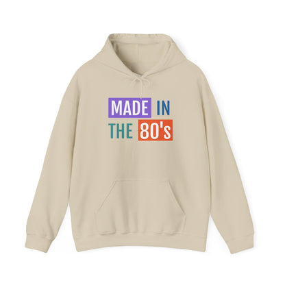 Made in the 80s Hoodie | Retro Text 1980s Nostalgia Sweatshirt
