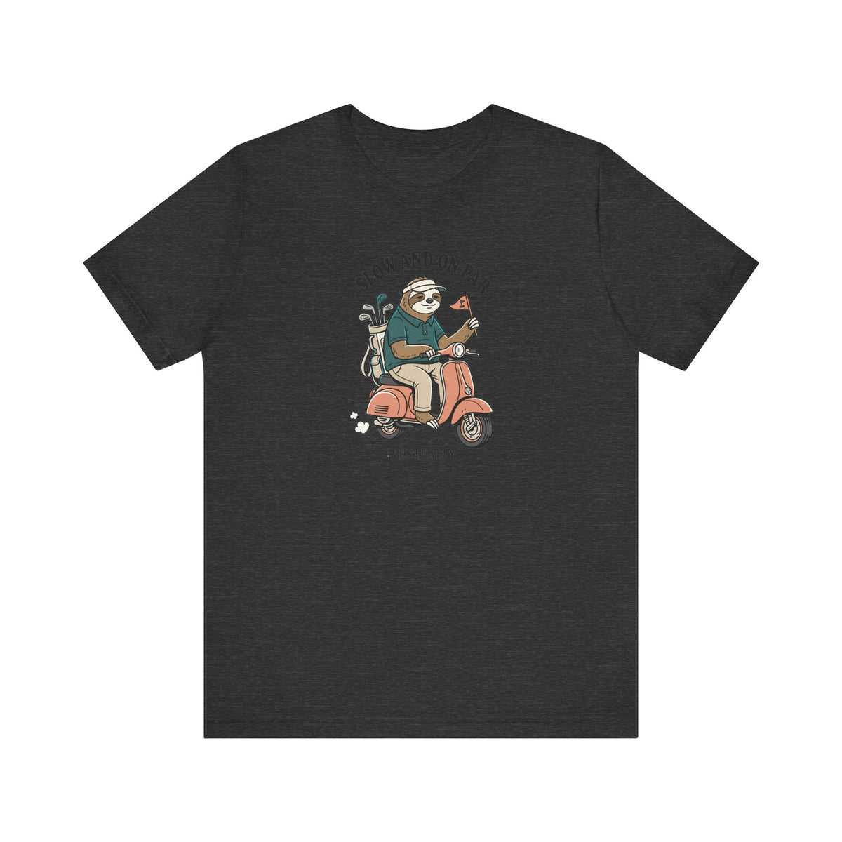Slow and On Par Sloth Golfer T-Shirt