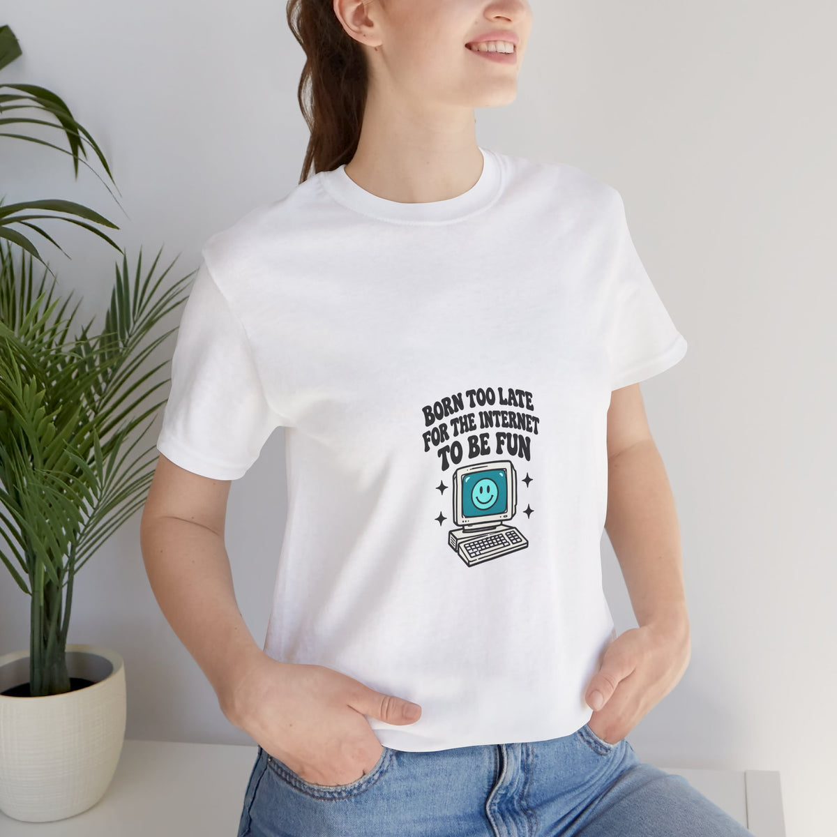 T-Shirt — "Born Too Late for the Internet to Be Fun" Retro Computer Tee