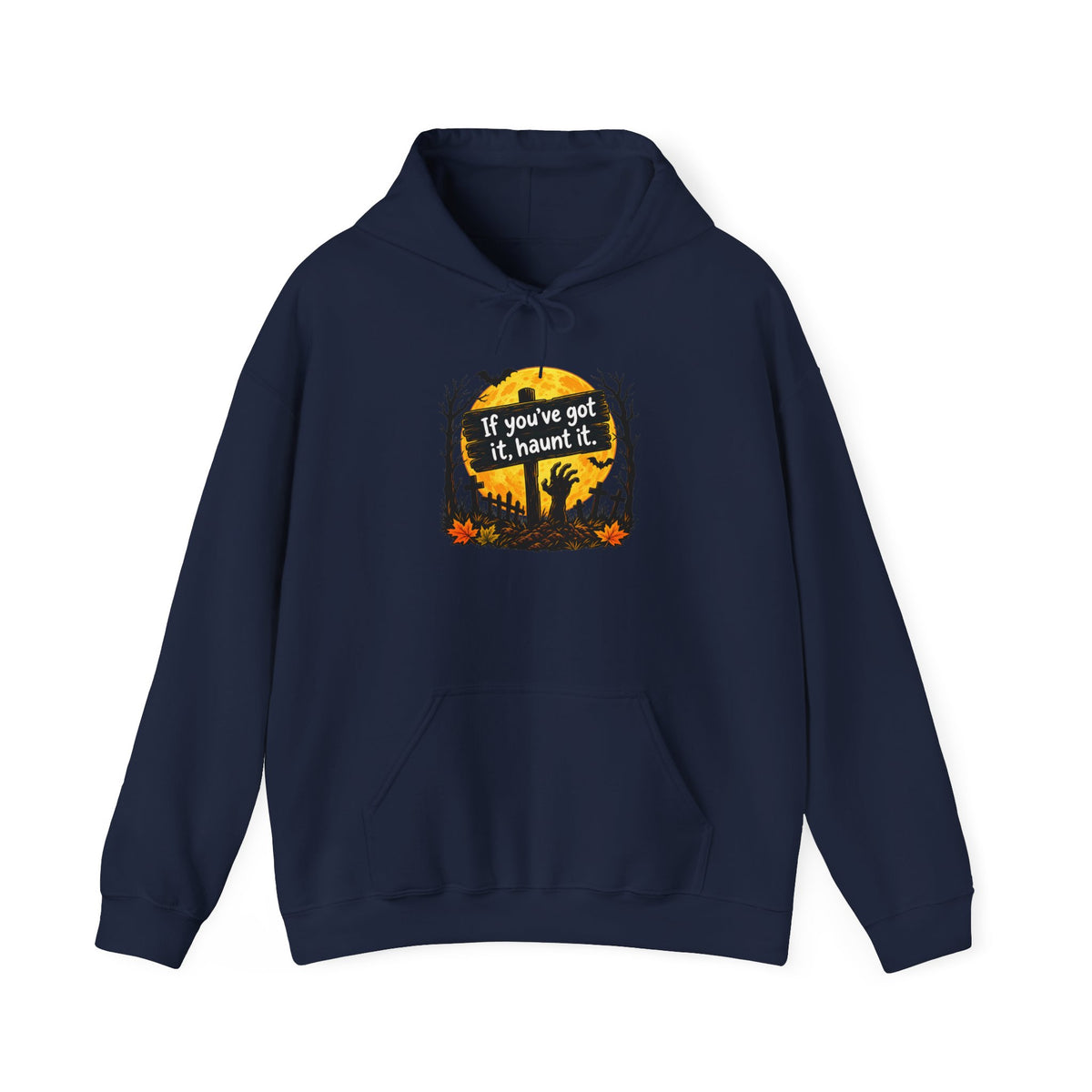 If you've got it, haunt it Halloween hoodie | spooky graveyard design