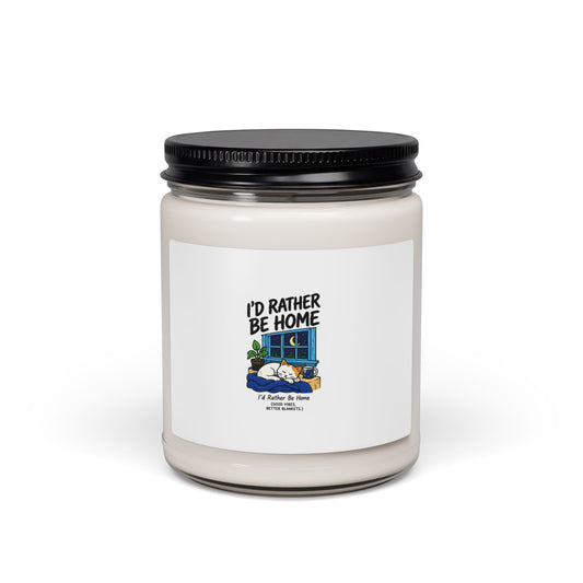 I'd Rather Be Home Scented Soy Candle — 9oz Cozy Home Fragrance