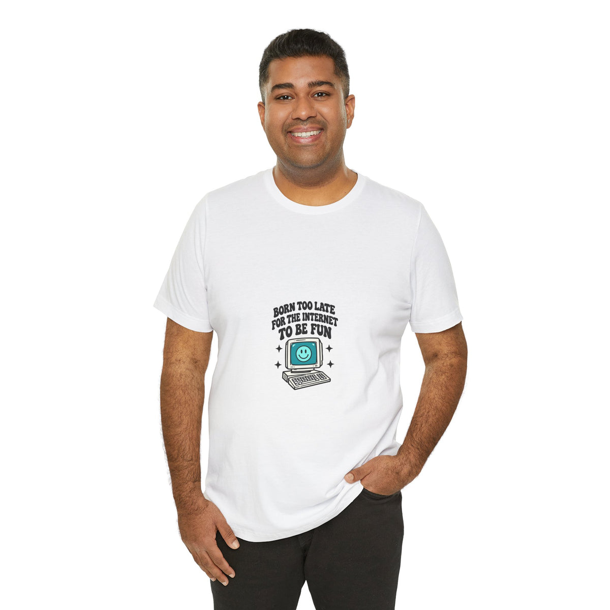 T-Shirt — "Born Too Late for the Internet to Be Fun" Retro Computer Tee