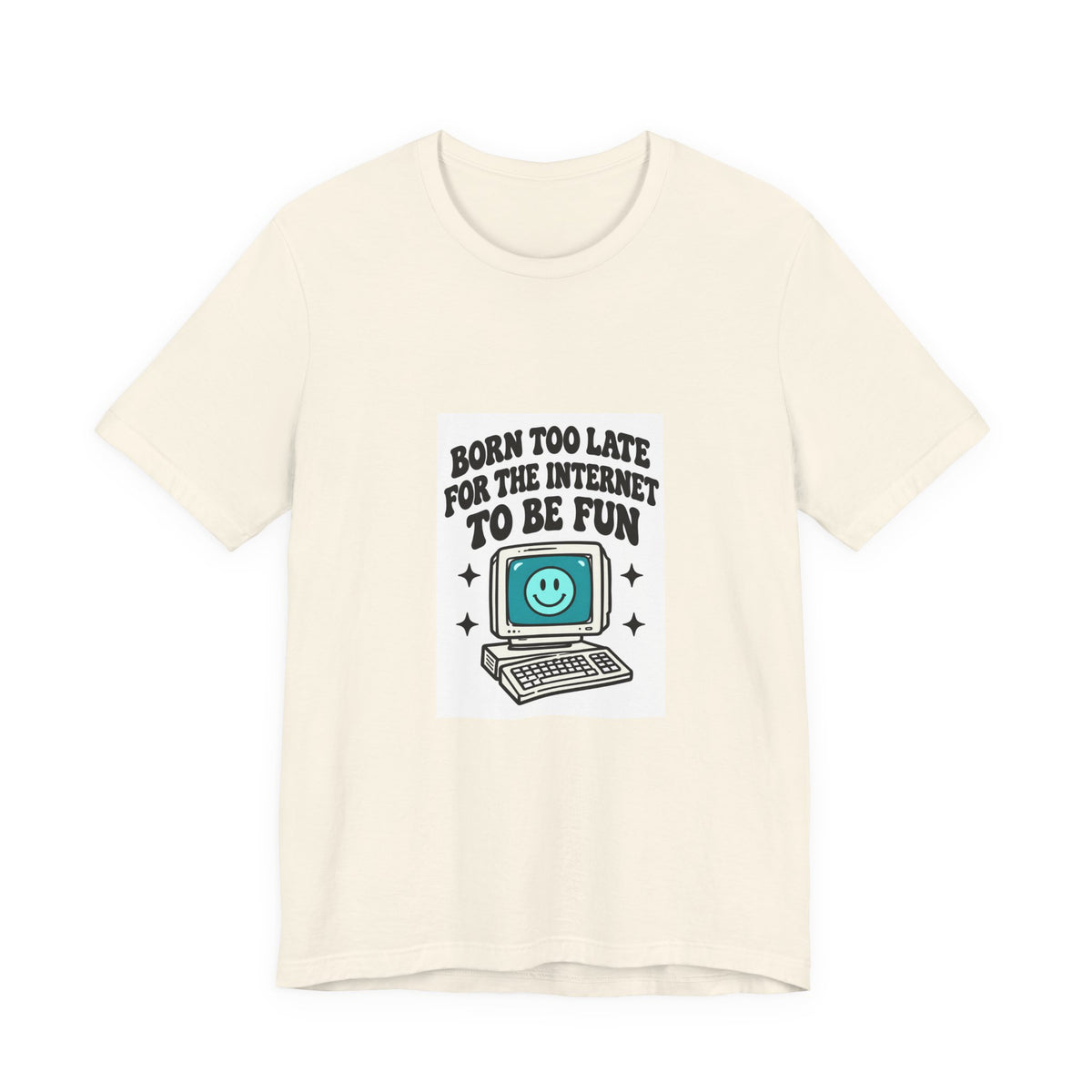 Retro Computer Cartoon Tee | "Never Too Late To Be The Fun" graphic