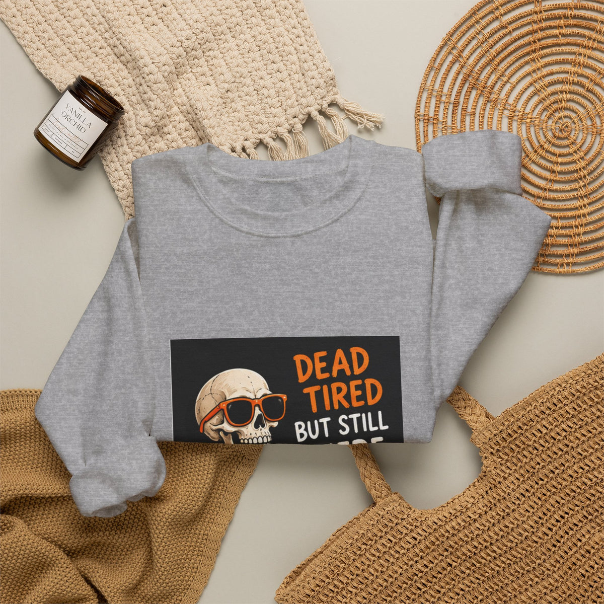 Dead Tired But Still Here Sweatshirt — Funny Skeleton Coffee Crewneck
