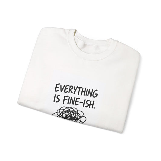 Everything Is Fine-ish scribble graphic Sweatshirt