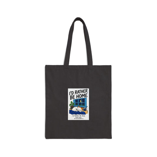 Canvas Tote Bag - "I'd Rather Be Home" Cozy Camper Illustration
