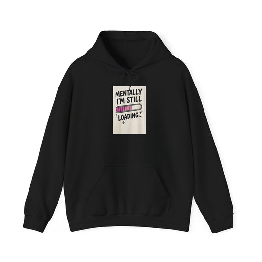 I'm Still Loading loading bar Hoodie | Funny Progress Graphic Sweatshirt